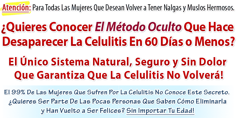 Celulitis Nunca Mas - La Cura Natural